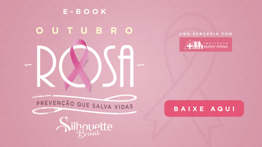Baixe aqui o seu e-book "Outubro Rosa: Prevenção que Salva Vidas"