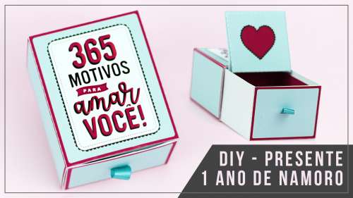 Caixinha 365 motivos pra te amar personalizada - Dia dos Namorados