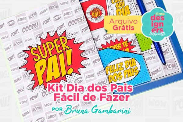Kit Dia dos Pais Fácil de Fazer + Arquivo GRÁTIS