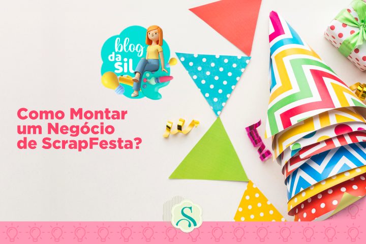 Como Montar um negócio de scrapfesta