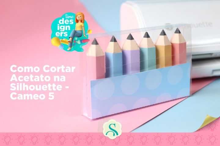 Como cortar acetato na Silhouette Cameo 5