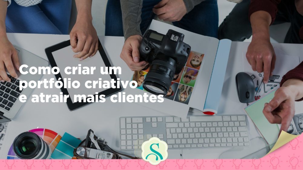 Como criar um portfólio criativo e atrair mais clientes