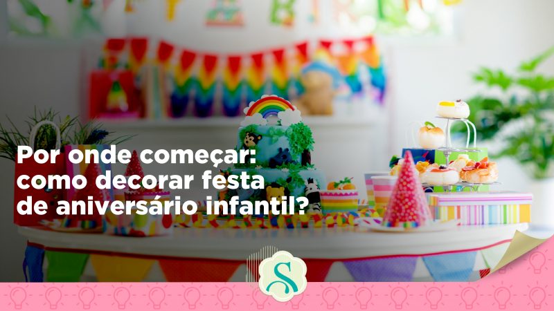 decoração de festa de aniversário infantil