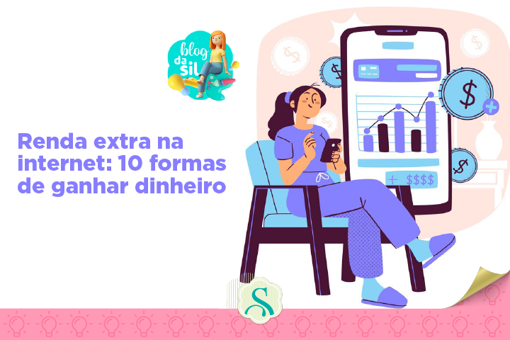 Renda extra na internet: 10 formas de ganhar dinheiro