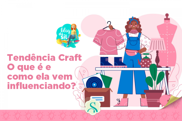 Tendência Craft: o que é e como ela vem influenciando o design de moda