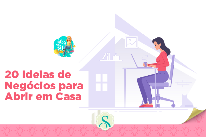 20 ideias de Negócios para abrir em casa