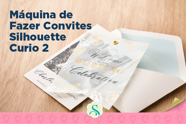 Máquina de Fazer Convites - Silhouette Curio 2