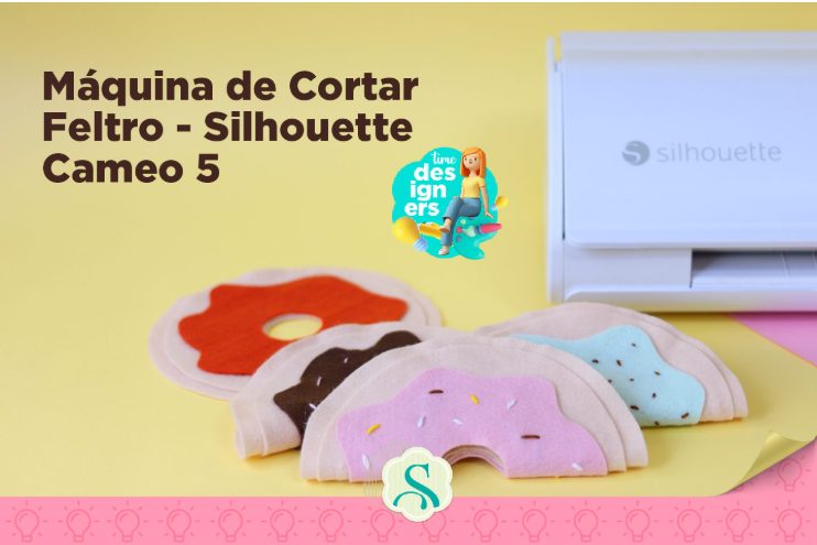 Máquina de Cortar Feltro – Conheça a Silhouette Cameo 5