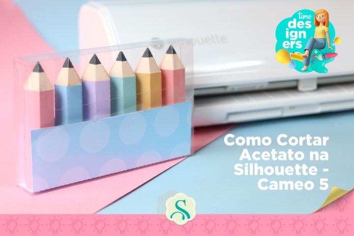 Como Cortar Acetato na Silhouette – Cameo 5