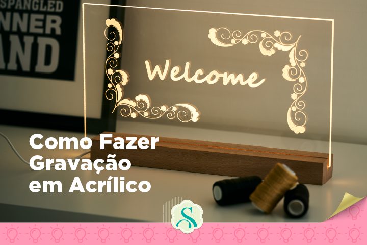 gravação em acrílico com Silhouette Curio 2